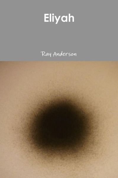 Cover for Ray Anderson · Eliyah (Paperback Bog) (2013)