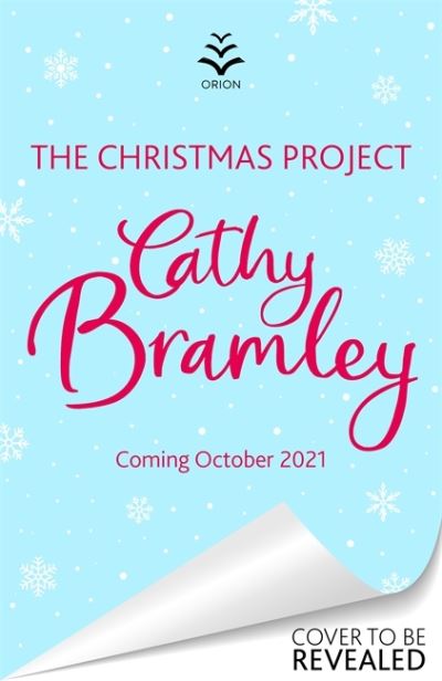 The Merry Christmas Project: A warm and cosy romance to curl up with this festive season for fans of The Holiday - Cathy Bramley - Books - Orion Publishing Co - 9781398701397 - October 14, 2021