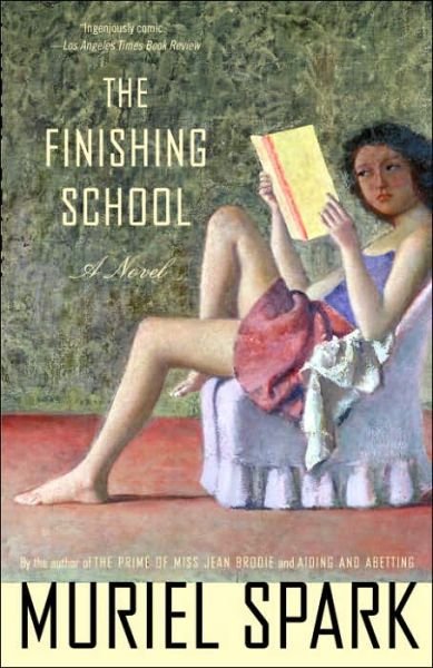 Cover for Muriel Spark · The Finishing School (Paperback Bog) (2005)