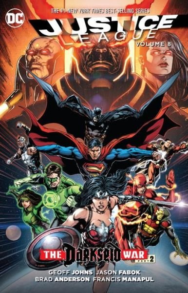 Cover for Geoff Johns · Justice League Vol. 8: Darkseid War Part 2 (Taschenbuch) (2016)