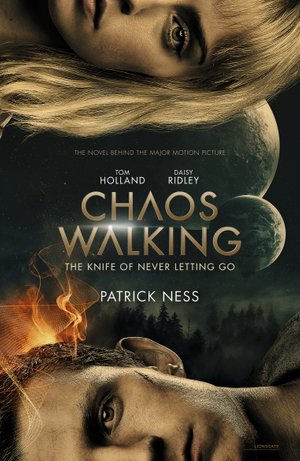 Cover for Patrick Ness · Chaos Walking: Book 1 The Knife of Never Letting Go: Movie Tie-in (Pocketbok) (2021)