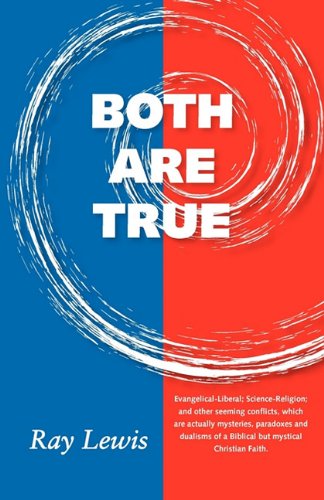 Cover for Ray Lewis · Both Are True (Paperback Book) (2010)