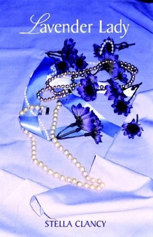 Lavender Lady - Stella Clancy - Bücher - Xlibris - 9781413442397 - 16. Februar 2004
