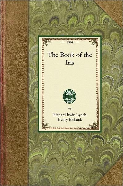 Cover for Richard Lynch · Book of the Iris (Gardening in America) (Pocketbok) (2008)