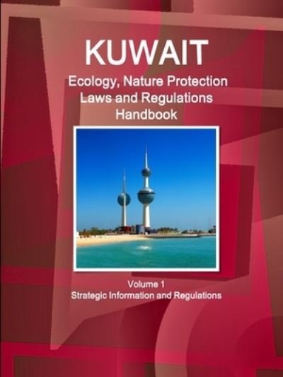 Cover for Ibp Usa · Kuwait Ecology &amp; Nature Protection Handbook (Paperback Book) (2018)