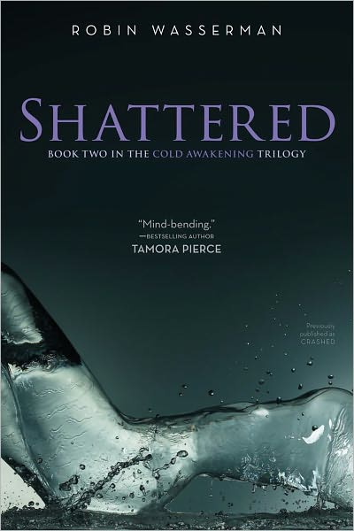 Cover for Robin Wasserman · Shattered (Paperback Book) (2011)