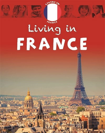 Cover for Annabelle Lynch · Living in Europe: France - Living In (Paperback Book) [Illustrated edition] (2019)