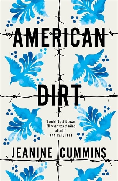 Cover for Jeanine Cummins · American Dirt: THE SUNDAY TIMES AND NEW YORK TIMES BESTSELLER (Hardcover Book) (2020)