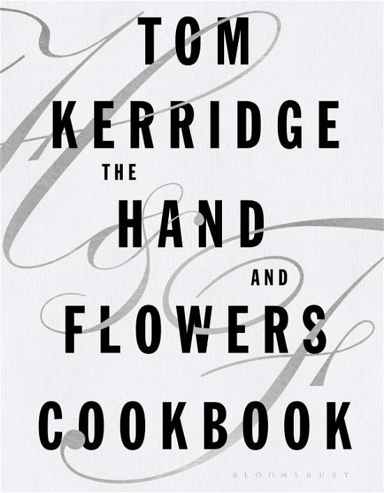 Cover for Tom Kerridge · The Hand &amp; Flowers Cookbook (Hardcover bog) (2020)