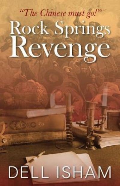 Cover for Dell Isham · Rock Springs Revenge: (Paperback Book) (2015)