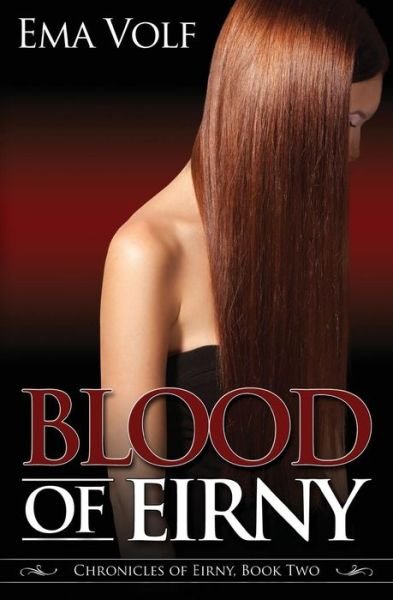 Cover for Ema Volf · Blood of Eirny (Paperback Book) (2013)