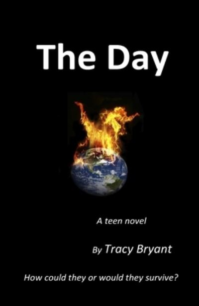 Cover for Tracy Bryant · The Day (Paperback Bog) (2013)