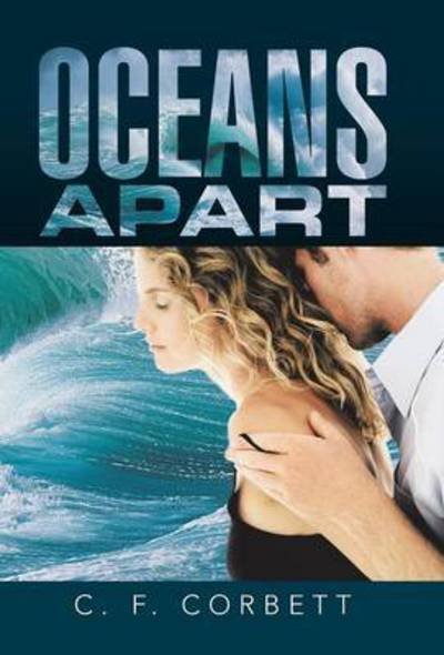 Cover for C F Corbett · Oceans Apart (Hardcover Book) (2015)