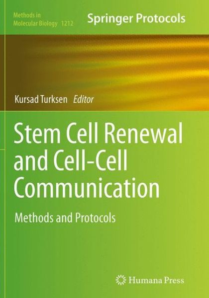 Cover for Stem Cell Renewal and Cell-Cell Communication: Methods and Protocols - Methods in Molecular Biology (Paperback Book) [Softcover reprint of the original 1st ed. 2015 edition] (2016)