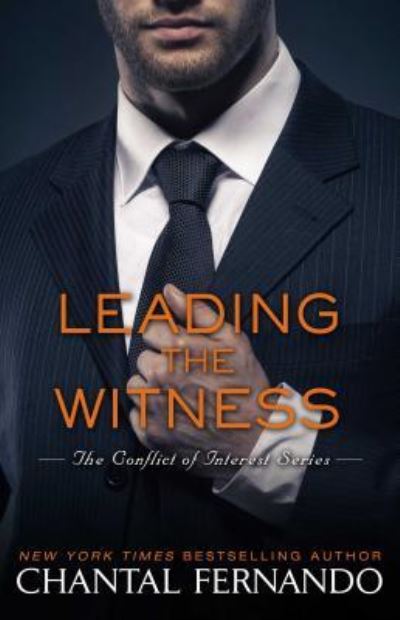 Cover for Chantal Fernando · Leading the Witness - The Conflict of Interest Series (Taschenbuch) (2018)