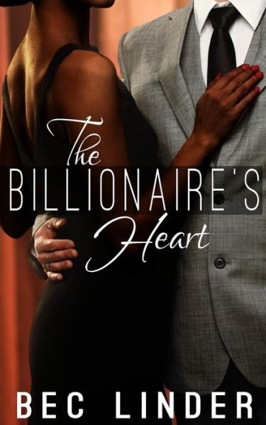 Cover for Bec Linder · The Billionaire's Heart (Paperback Book) (2014)