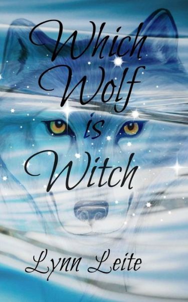 Cover for Lynn Leite · Which Wolf is Witch: Shifted Book 11 (Paperback Book) (2014)