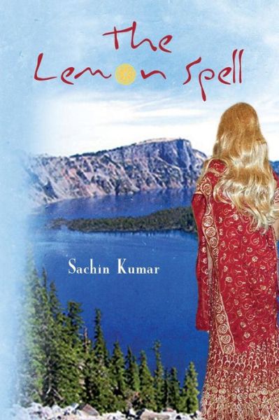 Cover for Sachin Kumar · The Lemon Spell (Paperback Book) (2015)