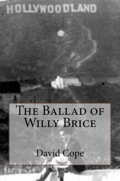 Cover for David Cope · The Ballad of Willy Brice (Pocketbok) (2015)