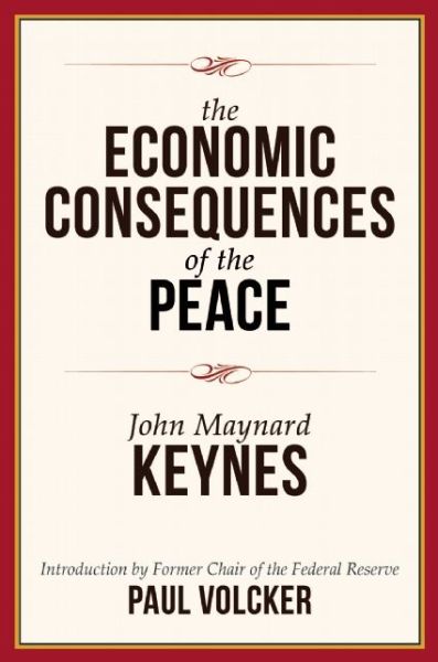 Economic Consequences of the Peace - John Maynard Keynes - Books -  - 9781510714397 - October 18, 2016