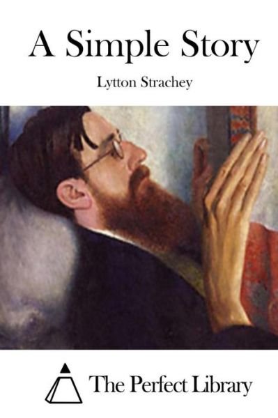 Cover for Lytton Strachey · A Simple Story (Pocketbok) (2015)