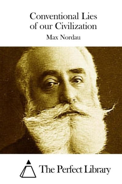 Cover for Max Nordau · Conventional Lies of Our Civilization (Paperback Book) (2015)