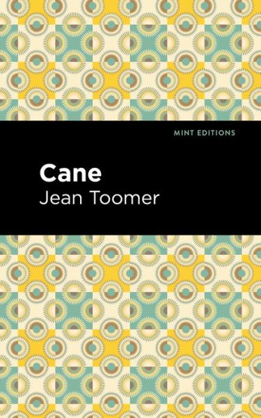 Cover for Jean Toomer · Cane - Mint Editions (Hardcover Book) (2021)