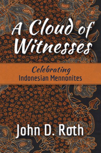 Cover for John D Roth · A Cloud of Witnesses (Taschenbuch) (2021)