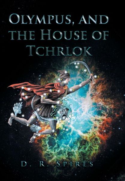 Cover for D R Spires · Olympus, and the House of Tchrlok (Hardcover Book) (2016)