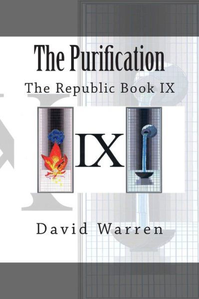 Cover for David Warren · The Purification: the Republic Book Ix (Taschenbuch) (2015)