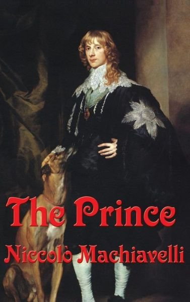 Cover for Niccolò Machiavelli · The Prince (Hardcover Book) (2018)