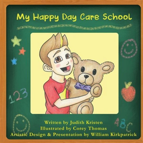Cover for Judith Kristen · My Happy Day Care School (Paperback Book) (2015)