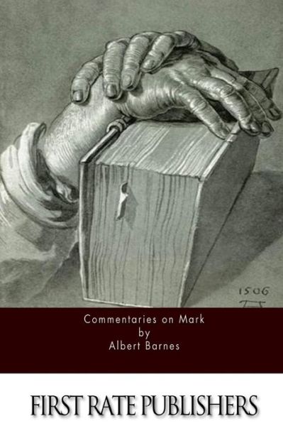 Cover for Albert Barnes · Commentaries on Mark (Paperback Book) (2015)