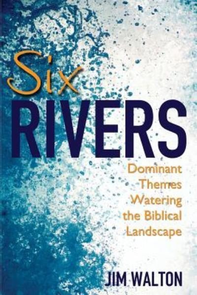 Cover for Jim Walton · Six Rivers (Pocketbok) (2016)