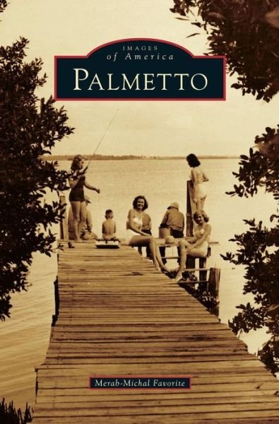 Cover for Merab-Michal Favorite · Palmetto (Hardcover Book) (2012)