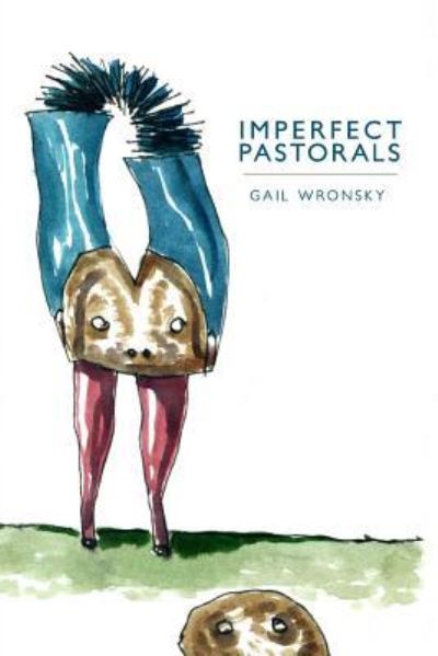 Cover for Gail Wronsky · Imperfect Pastorals (Paperback Book) (2017)