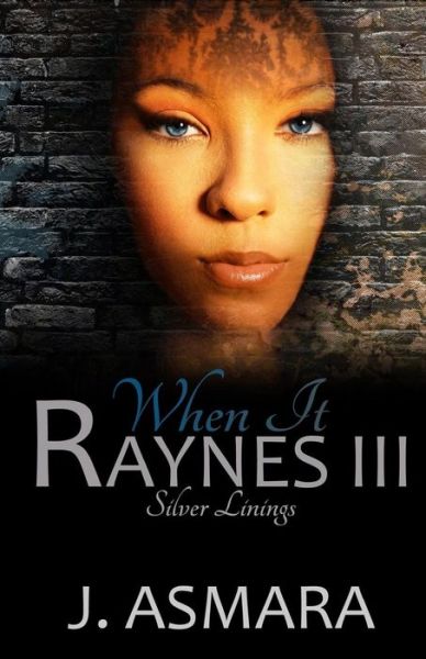 Cover for J Asmara · When It Raynes (Pocketbok) (2016)