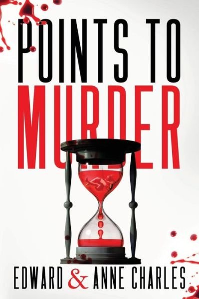 Cover for Edward Charles · Points to Murder (Paperback Book) (2016)