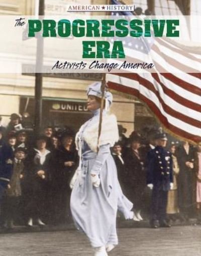 Cover for David Anthony · The Progressive Era (Hardcover bog) (2017)