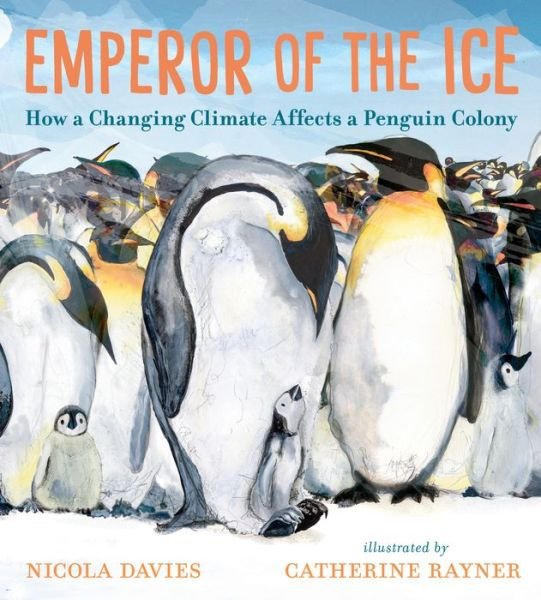 Emperor of the Ice - Nicola Davies - Boeken - Candlewick Press,U.S. - 9781536228397 - 14 februari 2023