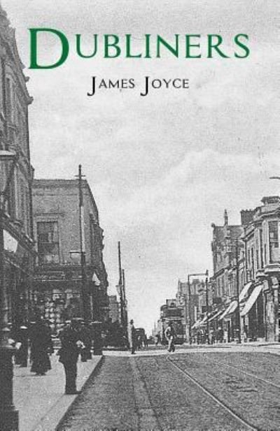 Cover for James Joyce · Dubliners (Taschenbuch) (2016)