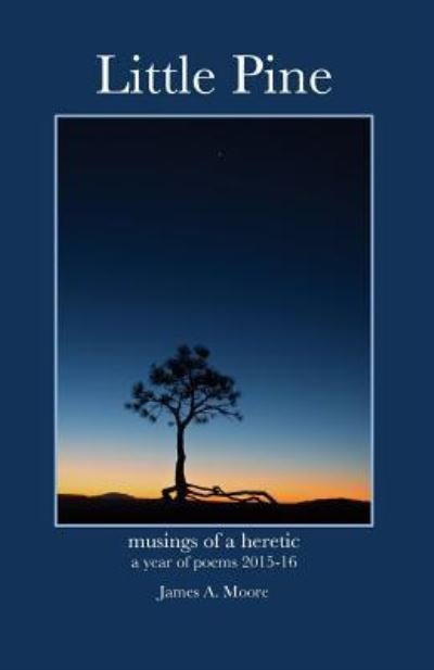 Cover for James A Moore · Little Pine (Paperback Bog) (2016)