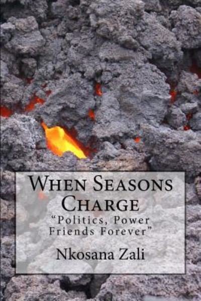 Cover for Nkosana Zali · When Seasons Charge (Paperback Book) (2017)