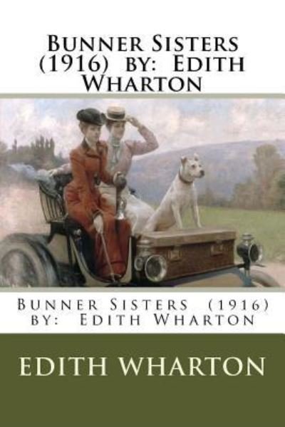 Cover for Edith Wharton · Bunner Sisters (1916) by (Paperback Book) (2017)