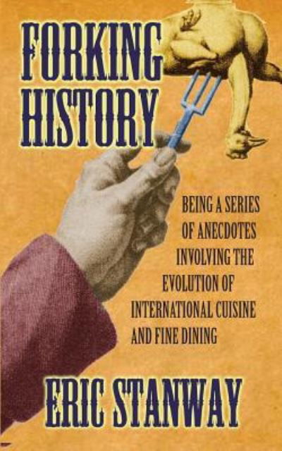 Cover for Eric Stanway · Forking History (Paperback Bog) (2017)
