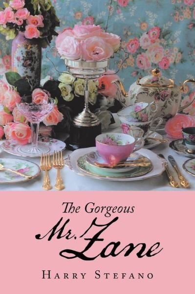 Cover for Harry Stefano · The Gorgeous Mr Zane (Paperback Book) (2018)