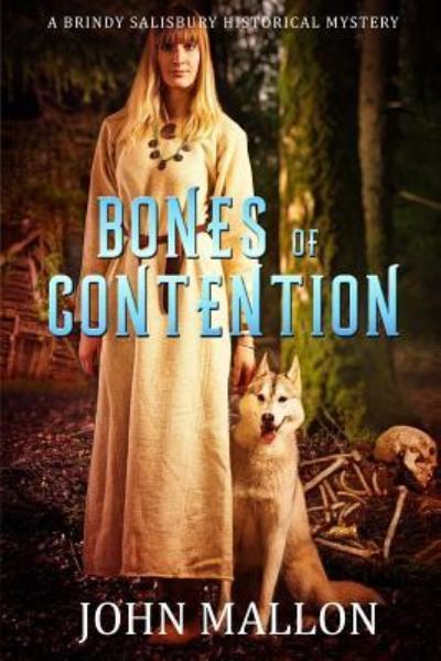 Bones of Contention - John Mallon - Books - Createspace Independent Publishing Platf - 9781546412397 - July 12, 2017