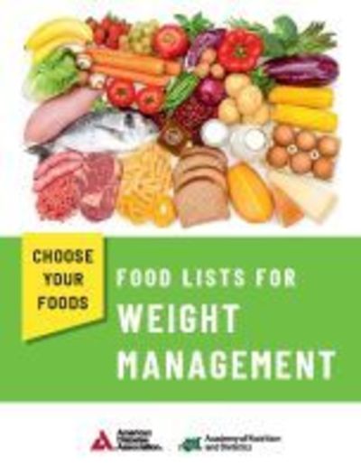 Cover for Academy of Nutrition and Dietetics and American Diabetes Association · Choose Your Foods: Food Lists for Weight Management (Paperback Book) (2019)