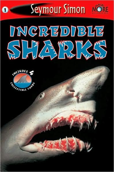 Cover for Seymour Simon · Seemore Readers: Incredible Sharks (Paperback Bog) [New edition] (2005)