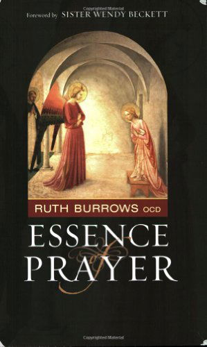 Cover for Ruth Burrows · Essence of Prayer (Paperback Book) (2006)